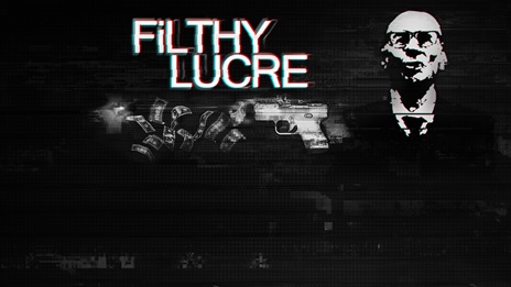 Filthy Lucre Save Game Download