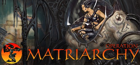 Operation: Matriarchy Savegame Download