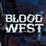 Blood West 100% Completed Save