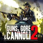 Guns Gore and Cannoli 2 100% Completed Save
