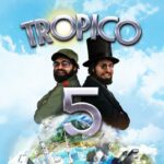 Tropico 5 100% Completed Save