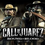 Call of Juarez Bound in Blood 100% Completed Save